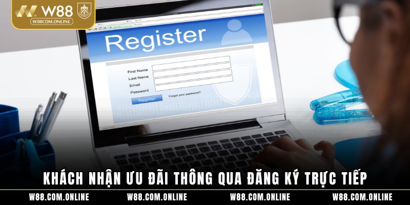 Khách nhận ưu đãi thông qua đăng ký trực tiếp